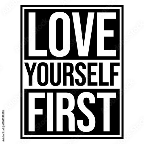 Love Yourself First - a powerful reminder for self-care and personal empowerment. Perfect for anyone prioritizing mental health, self-love, and setting healthy boundaries in life.