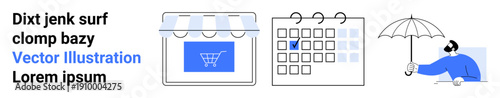 E-commerce, scheduling, customer service, online shopping, digital planning, protection. A shopping cart icon, calendar with check mark and person with umbrella. E-commerce and scheduling