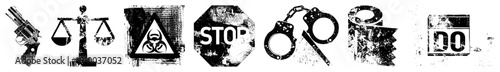 Vector depicting law enforcement, justice, biohazard warning, stop sign, handcuffs, and "Do Not Enter" sign, all rendered in distressed black and white style with textured grunge.