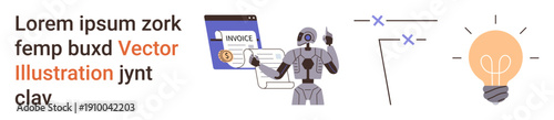 Automation, artificial intelligence, innovation, digital transformation, fintech solutions, robotics. Robot processing invoice and light bulb icon. Automation and artificial intelligence highlighted