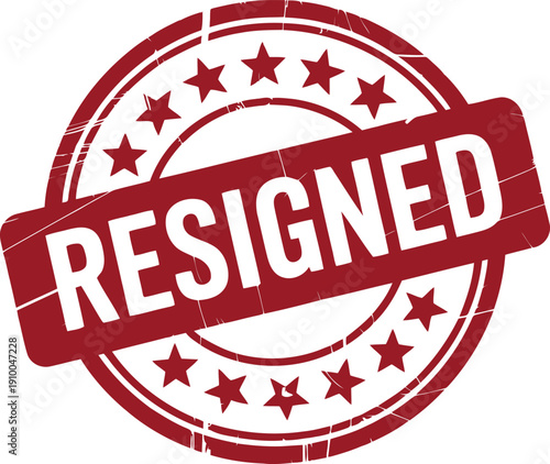 A prominent red distressed round seal prominently displaying the word RESIGNED surrounded by multiple stars