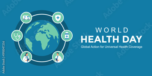 World Health Day 2026 theme banner. Happy World Health Day and Global Action for Universal Health Coverage text. Vector illustration.