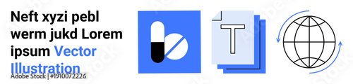 Healthcare, communication, global access, online tools, medicine, content creation. Pill and document icons with a globe encircled by arrows. Healthcare and communication concepts