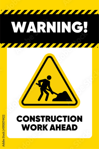 Construction Work Ahead Warning Sign