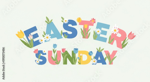 Easter Sunday text with floral decorations colorful letters and spring flowers perfect for holiday greetings and celebrations