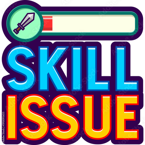 skill issue text sticker illustration