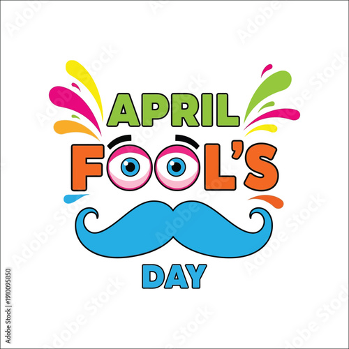 Festive april fool s day illustration with colorful elements and typography