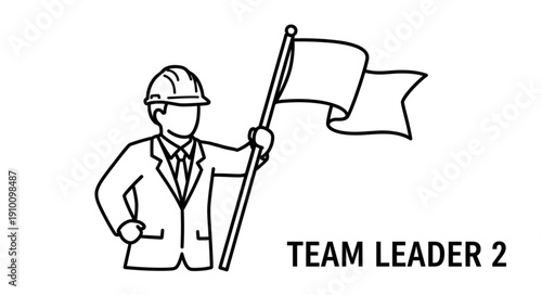 Construction worker holding a flag with team leader text.