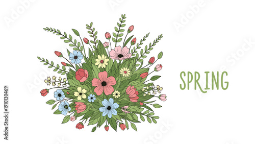 Beautiful wildflower bouquet illustration featuring various colorful blooms and green leaves with spring typography on a clean white background.