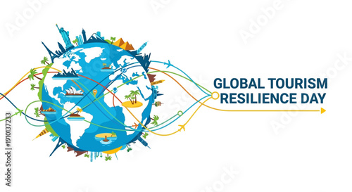Illustration of a globe with various travel icons and a tagline celebrating Global Tourism Resilience Day with a colorful and joyful mood.