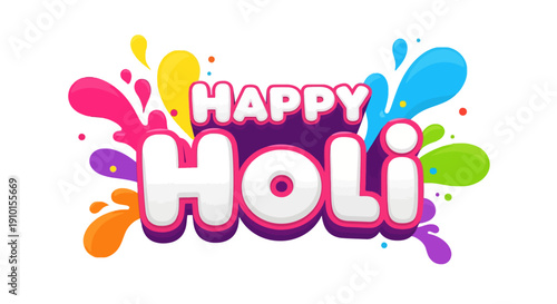Happy Holi Colorful Typography with Paint Splash Vector Illustration