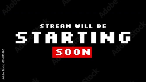 Streaming starting soon on black background saying stream will start soon for live streaming platforms, event promotions, countdowns, and social media announcements.