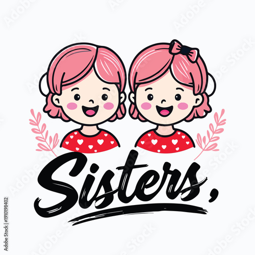 Cute cartoon illustration depicting two joyful young sisters with matching pink hair and happy expressions symbolizing strong familial bonds and sisterhood love together.