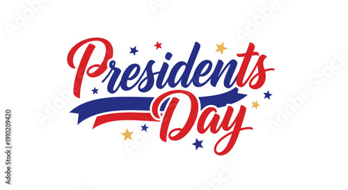 Presidents Day celebration typography with red blue stars.