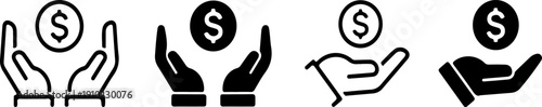 Money in hand icons set. Save money sign. Cash, loan, coin, dollar, saving, budget, earning money, revenue symbol. Hands holding dollar coin flat and line style.