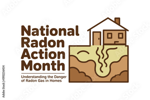 A graphic illustration about National Radon Action Month awareness