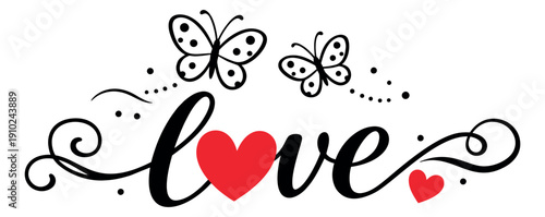 Hand drawn calligraphy illustration of the word 'love' depicting hearts and butterflies for romantic decoration