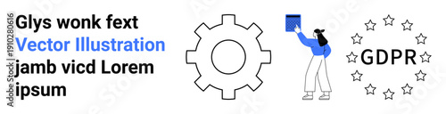 Data protection, GDPR policy, compliance, digital privacy, data regulation, legal framework. A gear, GDPR text with stars and a person holding data. GDPR policy and compliance concept