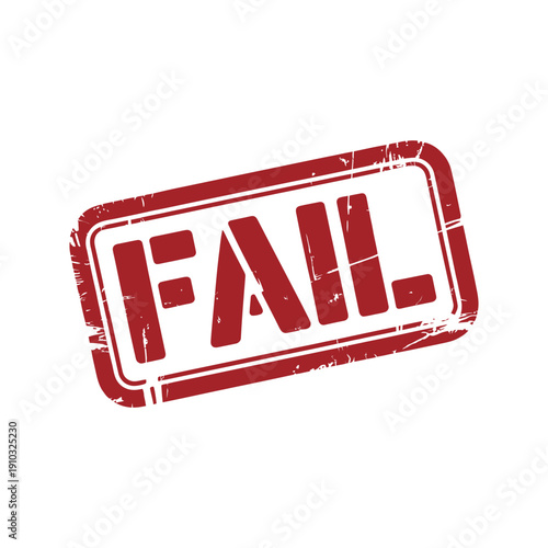 A red stamp with the word FAIL on a white background