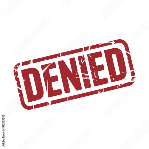 A red denied stamp on a white background with a distressed texture