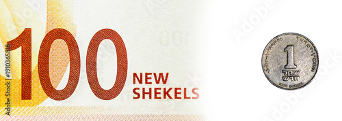 Israeli 100 shekels banknote and 1 shekel coin isolated on white background