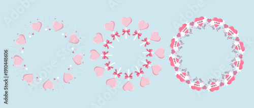 Set of three circular Valentine s wreaths on pastel blue background, featuring pink hearts with confetti, heart lollipops with bows, and hearts with LOVE banners and text