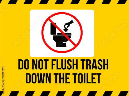 Do Not Flush Trash Down the Toilet Sign