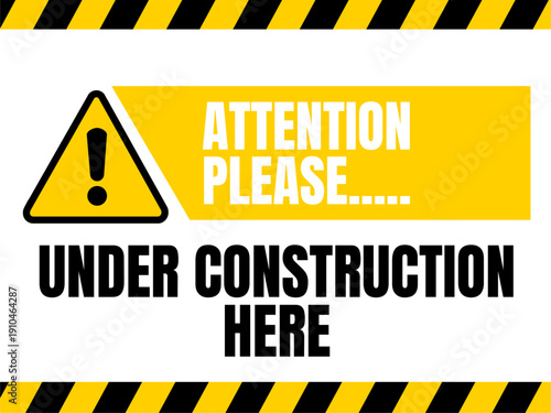 Modern Under Construction Yard Sign. Please Under Construction Sign