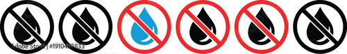 No Water Drop Sign Symbol, No Water Resistant Icon, Prohibited Water Droplets In Circle Collection, No Water Drops Vector Icon Set, Red Circle Slash Warning Symbols For Safety And Restriction Notices.
