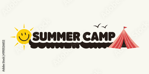 Summer camp graphic with sun tent and cheerful lettering