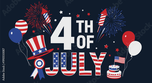 4th of July celebration text with patriotic balloons and fireworks, for banner or poster