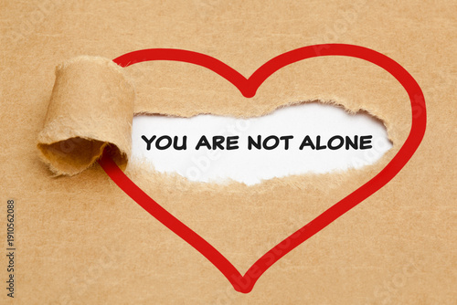 You Are Not Alone Inspirational Empathy Concept