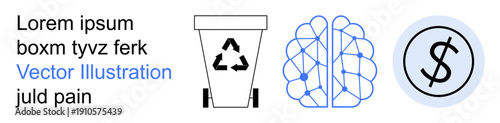 Environmental care, technology innovations, economic growth, waste management, sustainability, AI-powered solutions. Trash bin with recycle symbol, neural brain dollar sign. Recycling and technology