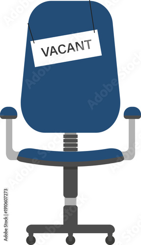 Empty office chair with a vacant sign hanging on its back, symbolizing job opening