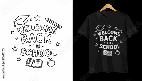 Welcome Back to School T-Shirt Design and Print Template.