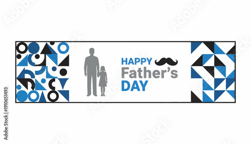 Happy Father's Day banner with geometric patterns and silhouettes.
