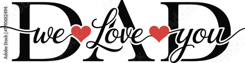 Heartfelt message for Dad with loving words and hearts