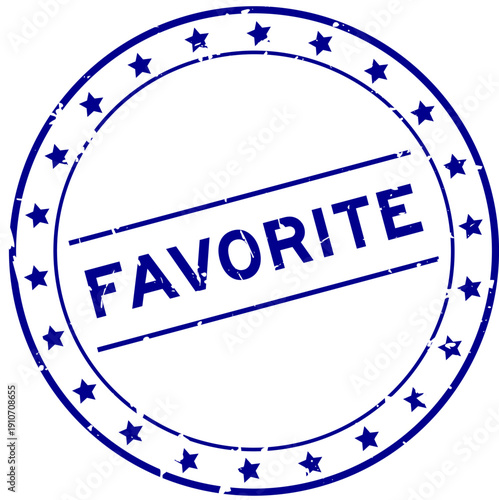 Grunge blue favorite word round rubber seal stamp on white background