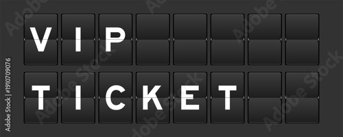 Black color analog flip board with word VIP ticket on gray background