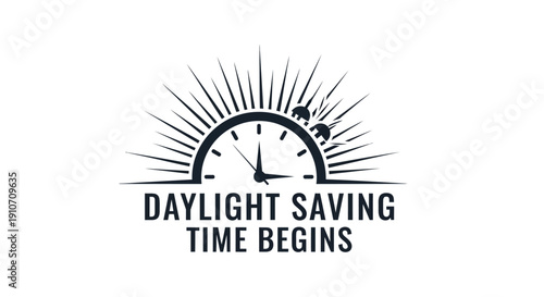 Daylight Saving Time Starts Clock Change.