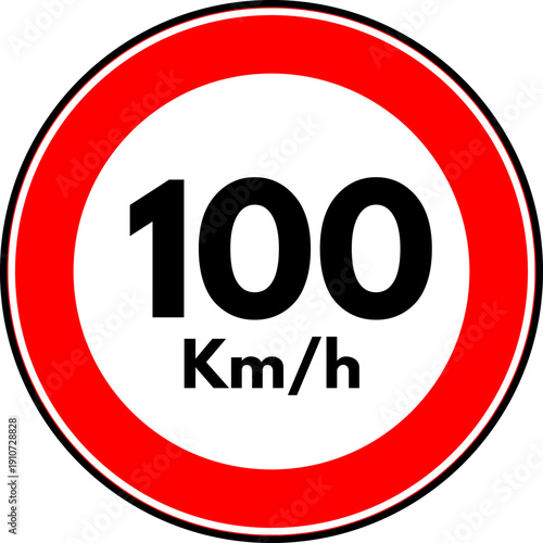 Speed limit 100 km/h traffic sign