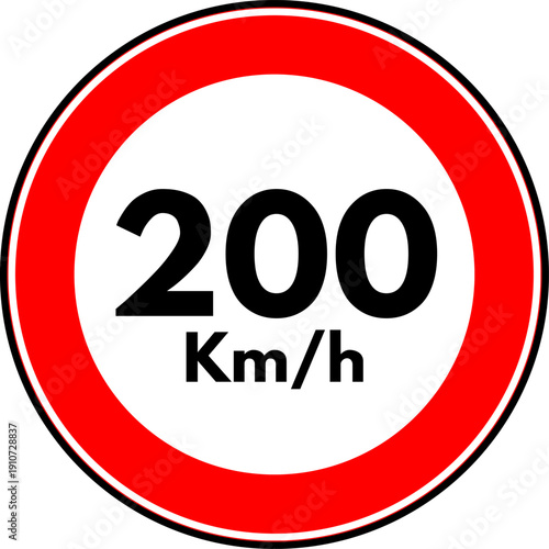 Speed limit 200 km/h traffic sign