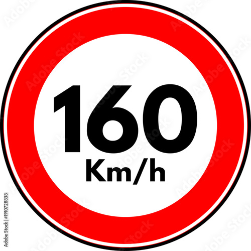 Speed limit 160 km/h traffic sign