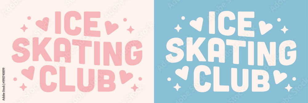 Fototapeta premium Ice skating club girls team skater shirt design friends group training crew winter skate cute lettering. Pastel pink and blue groovy preppy girly retro vintage aesthetic text sport tee poster print.