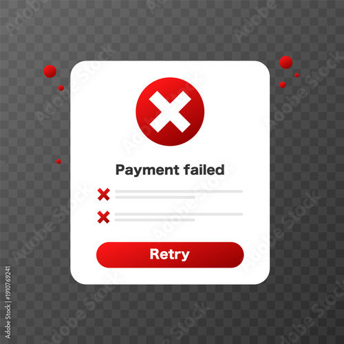 Payment Failed UI Screen. Vector illustration.