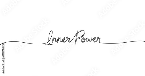 Minimalist inner power typography design with elegant script text. No editable strokes
