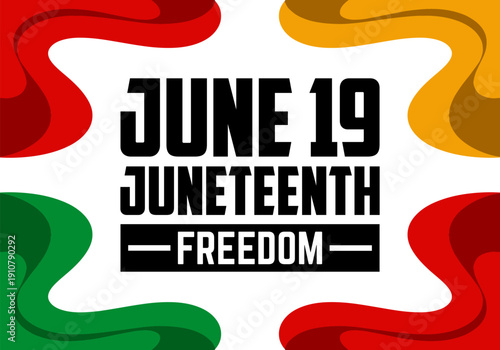 Juneteenth Freedom Banner Design, June 19 Emancipation Celebration Typography