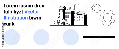 Urban planning, sustainable energy, green technology, city development, solar power, teamwork. Buildings with solar panels and gears. Urban planning and sustainable energy concept
