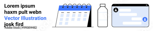 Time management, hydration, communication, productivity tools, digital workspace, scheduling. Illustration of a calendar, bottle and messaging interface. Time management and hydration concepts