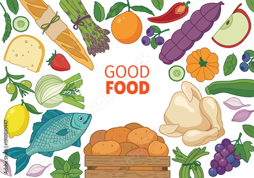 A vibrant assortment of fresh and wholesome ingredients arranged around good food text on white